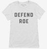 Pro Choice Defend Roe Womens Shirt 666x695.jpg?v=1700392690