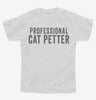 Professional Cat Petter Youth
