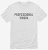 Professional Virgin Shirt 666x695.jpg?v=1700415962