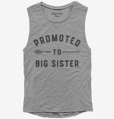 Promoted to Big Sister New Baby Announcement Womens Muscle Tank