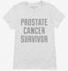 Prostate Cancer Survivor white Womens