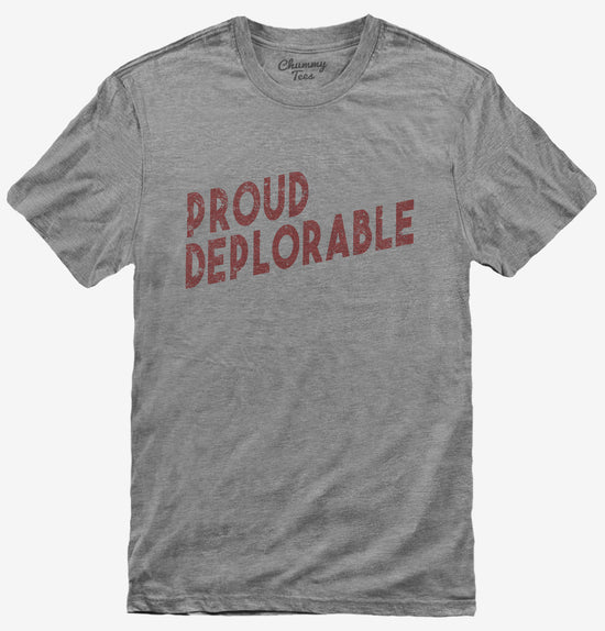 Proud Deplorable T-Shirt