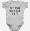 Put Some Bbq Sauce On It Infant Bodysuit 666x695.jpg?v=1700410077