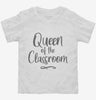 Queen Of The Classroom Teacher Toddler Shirt 666x695.jpg?v=1700392510