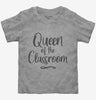 Queen Of The Classroom Teacher Toddler