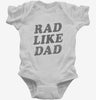 Rad Like Dad Infant Bodysuit 666x695.jpg?v=1700366035
