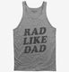 Rad Like Dad  Tank