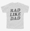 Rad Like Dad Youth