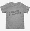 Random Stranger Toddler Tshirt Ef235718-e478-4c7b-9105-9a572d74af2c 666x695.jpg?v=1700595423