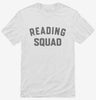 Reading Squad Book Club Shirt 666x695.jpg?v=1700392318