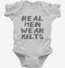 Real Men Wear Kilts Infant Bodysuit 666x695.jpg?v=1700451561