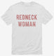 Redneck Woman white Mens