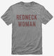 Redneck Woman grey Mens