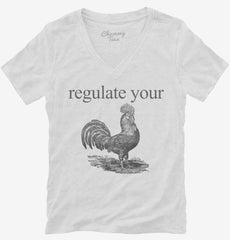 Regulate Your Rooster Womens V-Neck Shirt