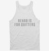 Rehab Is For Quitters Tanktop 6fa65dc5-105a-49ce-af50-0602330df6ff 666x695.jpg?v=1700595113