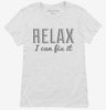 Relax I Can Fix It Womens Shirt 666x695.jpg?v=1700536664