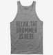 Relax The Drummer Is Here  Tank