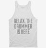 Relax The Drummer Is Here Tanktop 666x695.jpg?v=1700487488
