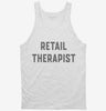 Retail Therapist Retail Therapy Shopaholic Tanktop 666x695.jpg?v=1700392058