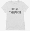 Retail Therapist Retail Therapy Shopaholic Womens Shirt 666x695.jpg?v=1700392058