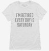 Retirement Saturday Womens Shirt 666x695.jpg?v=1700536381