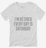 Retirement Saturday Womens Vneck Shirt 666x695.jpg?v=1700536381