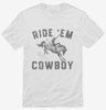 Ride Em Cowboy Shirt 666x695.jpg?v=1700373916