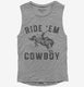 Ride Em Cowboy  Womens Muscle Tank