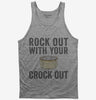 Rock Out With Your Crock Out Tank Top 666x695.jpg?v=1700415871