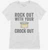 Rock Out With Your Crock Out Womens Shirt 666x695.jpg?v=1700415871