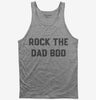 Rock The Dad Bod Tank Top 666x695.jpg?v=1700392018