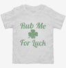 Rub Me For Luck Toddler Shirt 666x695.jpg?v=1700526560