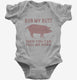 Rub My Butt Then You Can Pull My Pork Funny BBQ  Infant Bodysuit