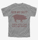 Rub My Butt Then You Can Pull My Pork Funny BBQ  Youth Tee