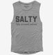 Salty Like Normal Saline Nursing Student Nurse  Womens Muscle Tank