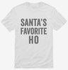 Santas Favorite Ho Shirt 666x695.jpg?v=1700401461