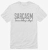 Sarcasm Because Killing Is Illegal Shirt 666x695.jpg?v=1700526407