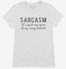 Sarcasm Funny Quote Womens Shirt 9c3b91ee-4a2a-4951-861c-a7464a29f284 666x695.jpg?v=1700585353