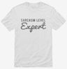 Sarcasm Level Expert Shirt 666x695.jpg?v=1700526268