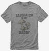 Sasquatch Is My Daddy