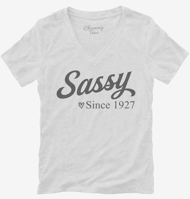 Sassy Since 1927 Womens V-Neck Shirt