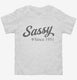 Sassy Since 1951 white Toddler Tee