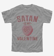 Satan Is My Valentine Youth Shirt