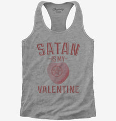 Satan Is My Valentine Womens Racerback Tank
