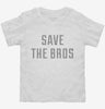 Save The Bros Toddler Shirt C4b12017-7cee-49be-83b6-6bc653caa51c 666x695.jpg?v=1700585303