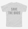 Save The Bros Youth Tshirt 0658e754-4658-4f53-a96a-9c51ec5d9433 666x695.jpg?v=1700585303
