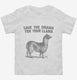 Save The Drama For Your Llama white Toddler Tee