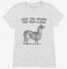 Save The Drama For Your Llama Womens Shirt 666x695.jpg?v=1700525930