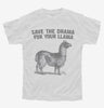 Save The Drama For Your Llama Youth