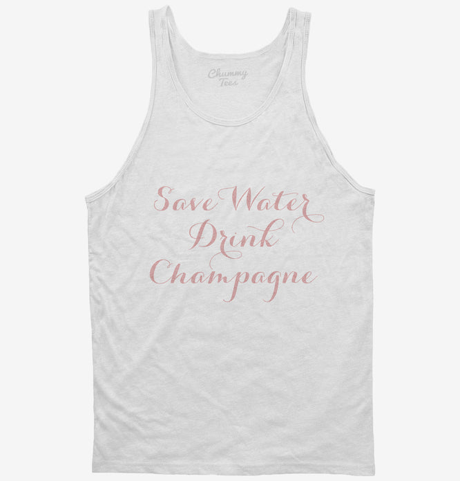 Save Water Drink Champagne T-Shirt | Official Chummy Tees® T-Shirts